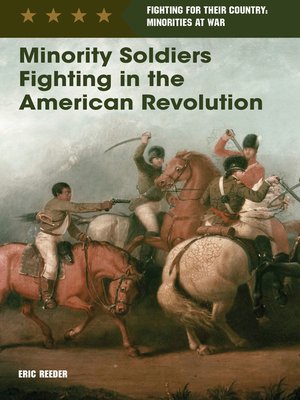cover image of Minority Soldiers Fighting in the American Revolution
